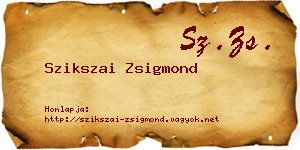 Szikszai Zsigmond névjegykártya